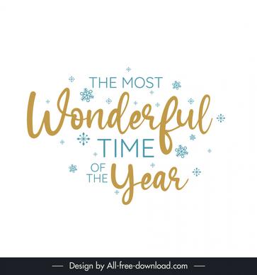 the most wonderful time of the year quotation typography template elegant calligraphy snowflakes decor